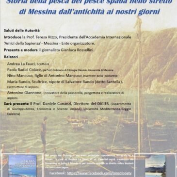 Convegno “ Storia della pesca del pesce spada nello stretto di Messina dall’antichità ai nostri giorni”